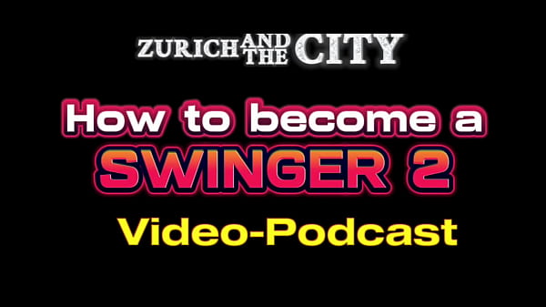 Become a Swinger 2 – Know Your Dick! – PODCAST